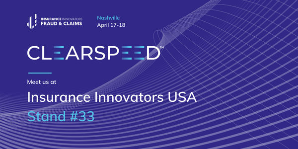 Meet Clearspeed at Insurance Innovators USA